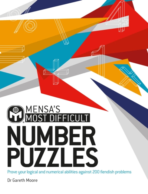 Book cover of: Mensa's Most Difficult Number Puzzles. By: Gareth Moore