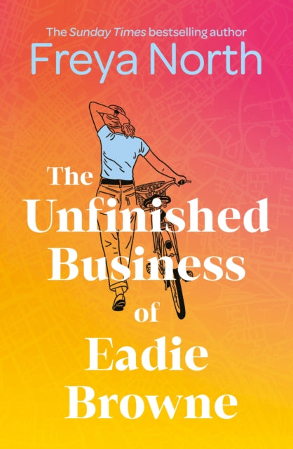 Book cover of: Unfinished Business of Eadie Browne. By: Freya North