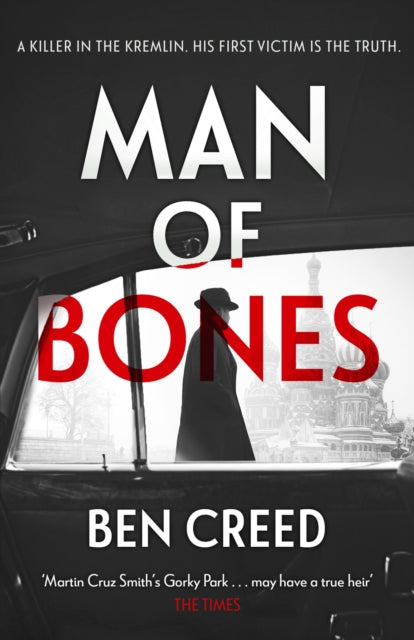 Man of Bones, From the author of The Times 'Thriller of the Year' 9781802793130 Ben Creed