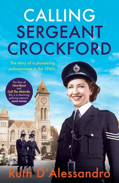 Book cover of: Calling Sergeant Crockford. By: Ruth D'Alessandro