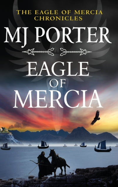 Book cover of: Eagle of Mercia. By: M. J. Porter