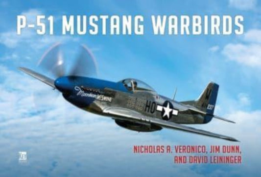 Book cover of: P-51 Mustang Warbirds. By: Nicholas A. Veronico
