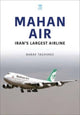 Book cover of: Mahan Air. By: Babak Taghvaee