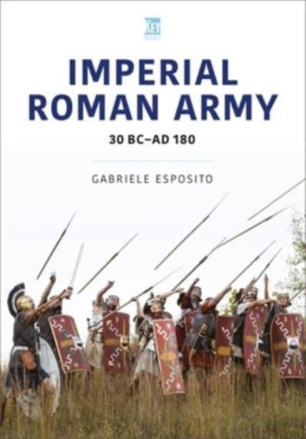 Book cover of: Imperial Roman Army. By: Gabriele Esposito