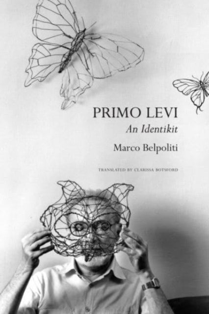 Book cover of: Primo Levi – An Identikit. By: Marco Belpoliti