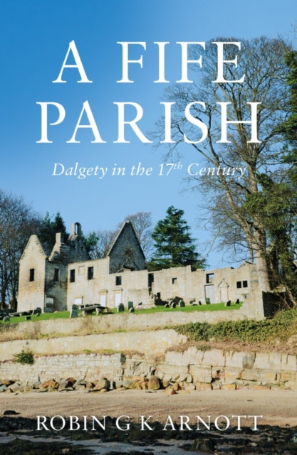 Book cover of: Fife Parish. By: Robin G. K. Arnott