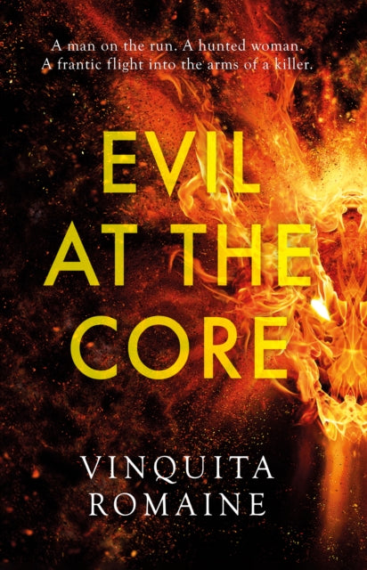 Book cover of: Evil at the Core. By: Vinquita Romaine
