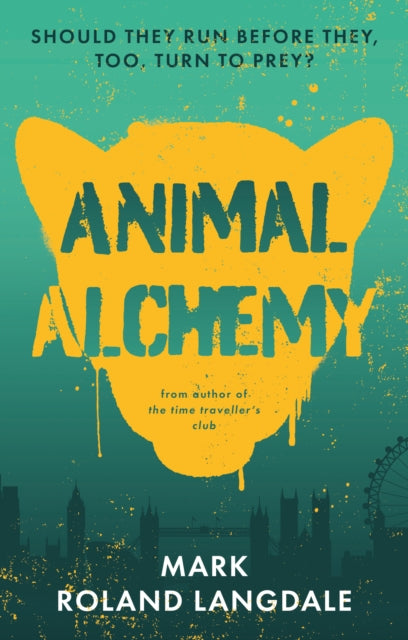 Book cover of: Animal Alchemy. By: Mark Roland Langdale