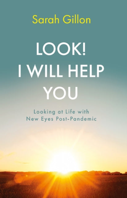 Book cover of: Look! I Will Help You. By: Sarah Gillon