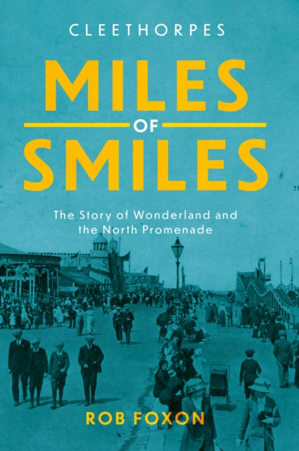 Book cover of: Miles of Smiles. By: Rob Foxon