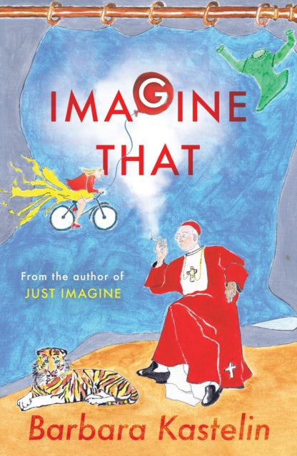 Book cover of: IMAGINE THAT. By: Barbara Kastelin