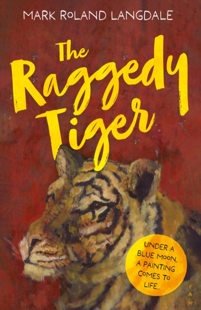 Book cover of: Raggedy Tiger. By: Mark Roland Langdale