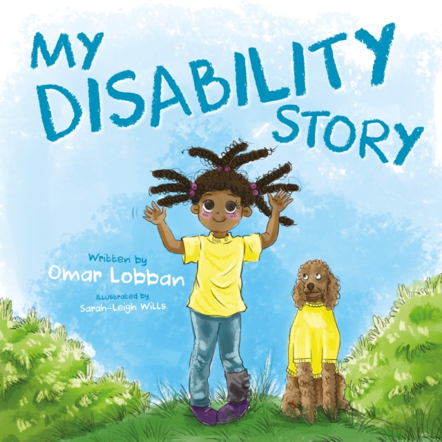 Book cover of: My Disability Story. By: Omar Lobban