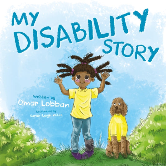 Book cover of: My Disability Story. By: Omar Lobban