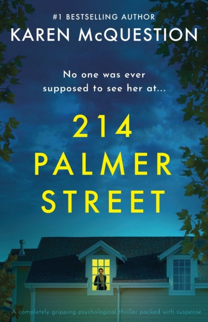 214 Palmer Street, A completely gripping psychological thriller packed with suspense 9781803143422 Karen McQuestion