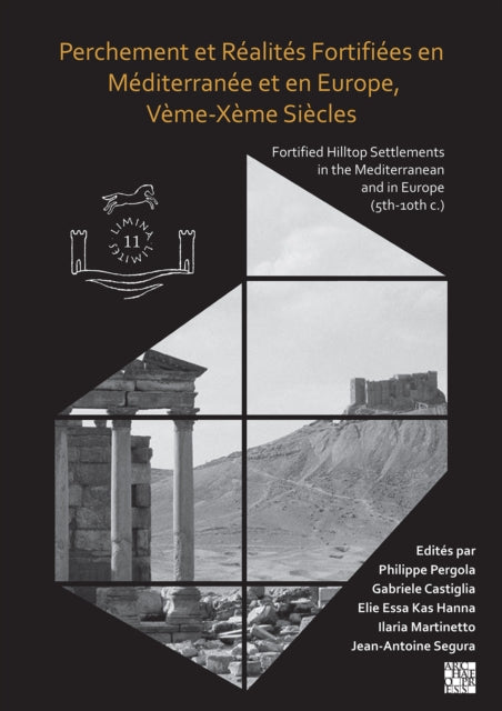 Book cover of: Perchement Et Realites Fortifiees En Mediterranee Et En Europe, Veme-Xeme Siecles. By: Philippe Pergola