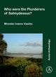 Book cover of: Who Were the Plunderers of Salmydessus?. By: Miroslav Ivanov Vasilev