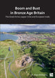 Book cover of: Boom and Bust in Bronze Age Britain. By: R. Alan Williams