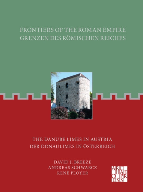 Book cover of: Frontiers of the Roman Empire. By: David J. Breeze
