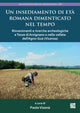 Book cover of: Un Insediamento Di Eta Romana Dimenticato Nel Tempo. By: Paolo Visonà