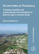 Book cover of: On the Paths of Prehistory. By: Dario Calderone