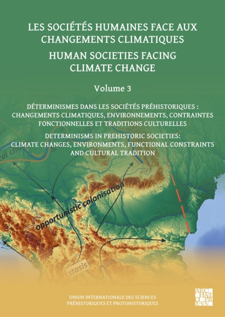 Book cover of: Human Societies Facing Climate Change: Volume 3