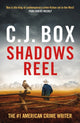 Shadows Reel 9781803283944 C. J. Box