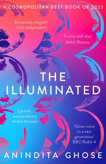 Book cover of: Illuminated. By: Anindita Ghose