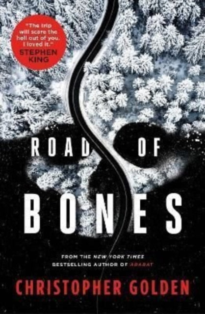 Book cover of: Road of Bones. By: Christopher Golden