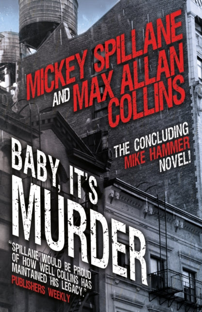Book cover of: Mike Hammer - Baby, It's Murder. By: Mickey Spillane