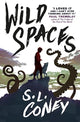 Wild Spaces 9781803365510 S. L. Coney