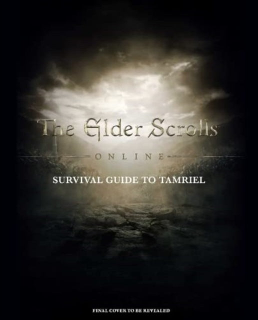 Book cover of: Elder Scrolls: The Official Survival Guide to Tamriel. By: Tori Schafer