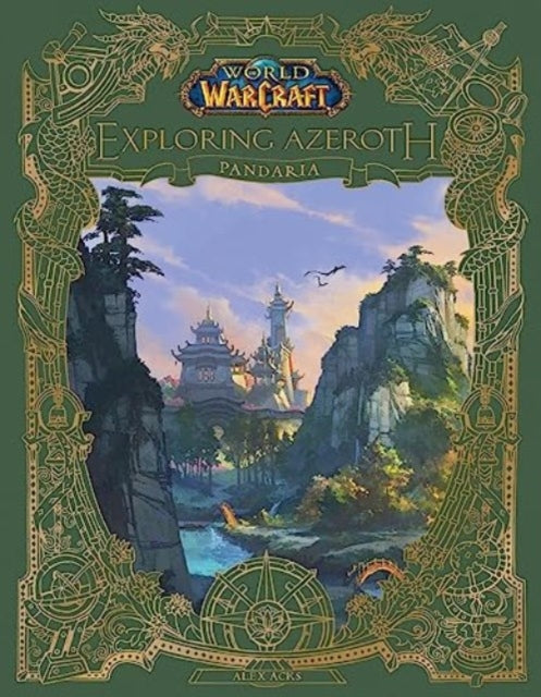 Book cover of: World of Warcraft: Exploring Azeroth - Pandaria