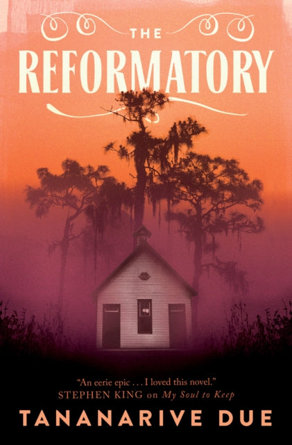 Reformatory 9781803366531 Tananarive Due