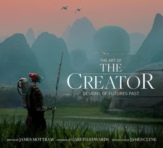Book cover of: The Art of The Creator. By: James Mottram