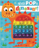 Never Pop a Dinosaur! 9781803374727 Greening, Rosie, Ideas, Make Believe