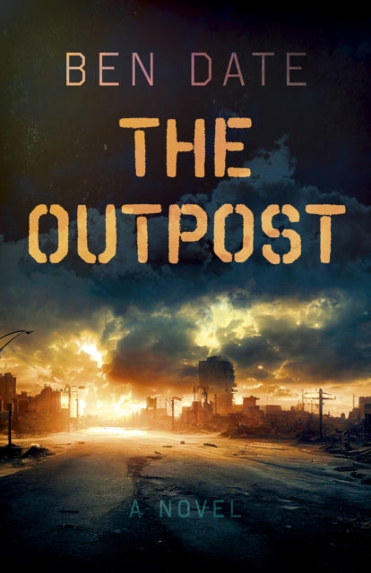 Book cover of: Outpost, The. By: Ben Date