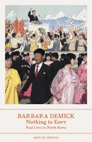 Nothing To Envy, Real Lives In North Korea