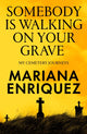 Book cover of: Somebody Is Walking on Your Grave