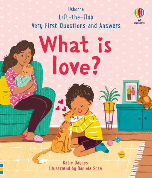 Book cover of: Very First Questions & Answers: What is love?. By: Katie Daynes