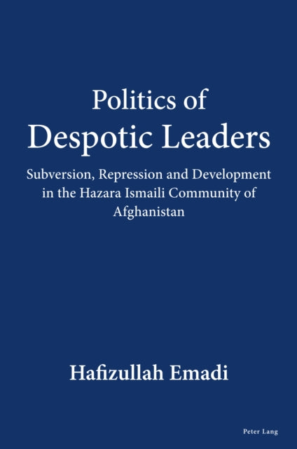 Book cover of: Politics of Despotic Leaders. By: Hafizullah Emadi