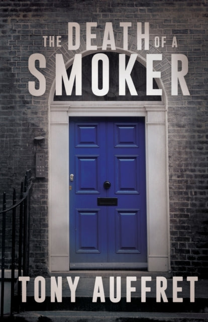 Book cover of: Death of a Smoker. By: Tony Auffret