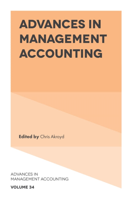 Book cover of: Advances in Management Accounting. By: Chris Akroyd