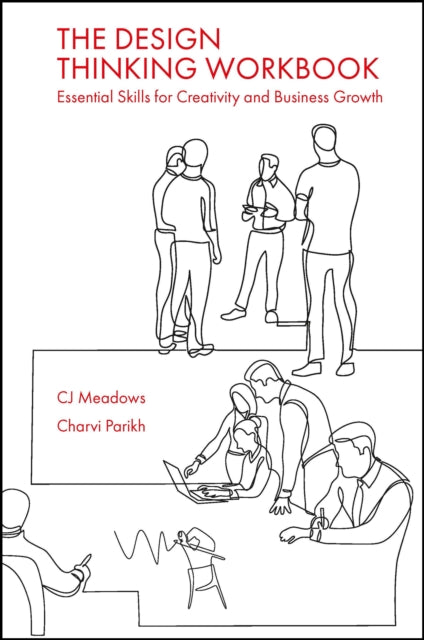 Book cover of: Design Thinking Workbook. By: C. J. Meadows