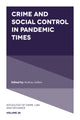 Book cover of: Crime and Social Control in Pandemic Times. By: Mathieu Deflem