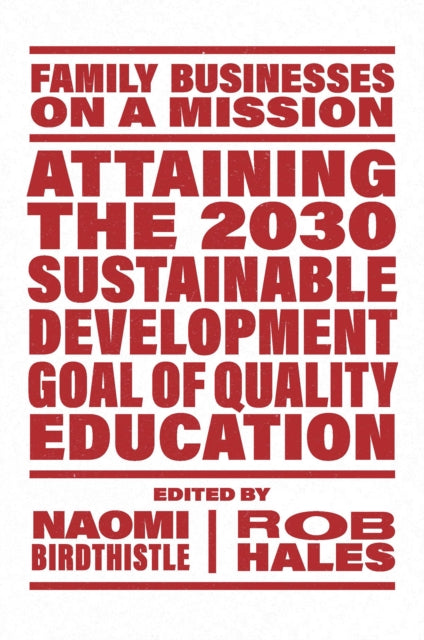 Book cover of: Attaining the 2030 Sustainable Development Goal of Quality Education. By: Naomi Birdthistle