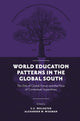 Book cover of: World Education Patterns in the Global South. By: C. C. Wolhuter
