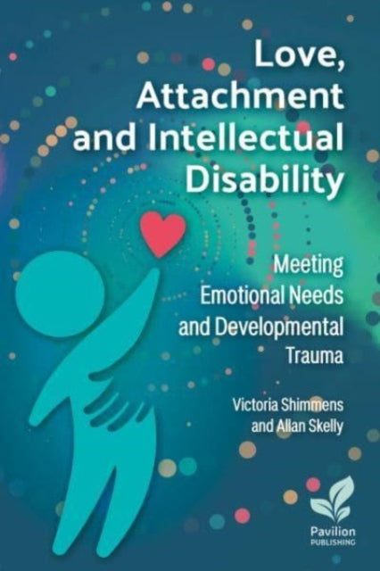 Love, Attachment and Intellectual Disability