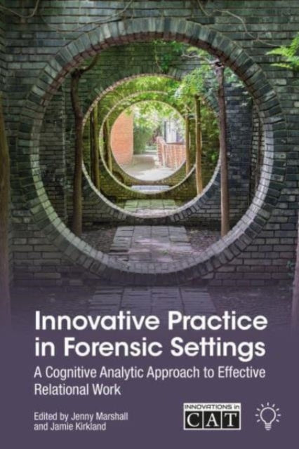 Book cover of: Innovative Practice in Forensic Settings. By: Jenny Marshall