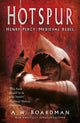 Book cover of: Hotspur. By: Andrew Boardman